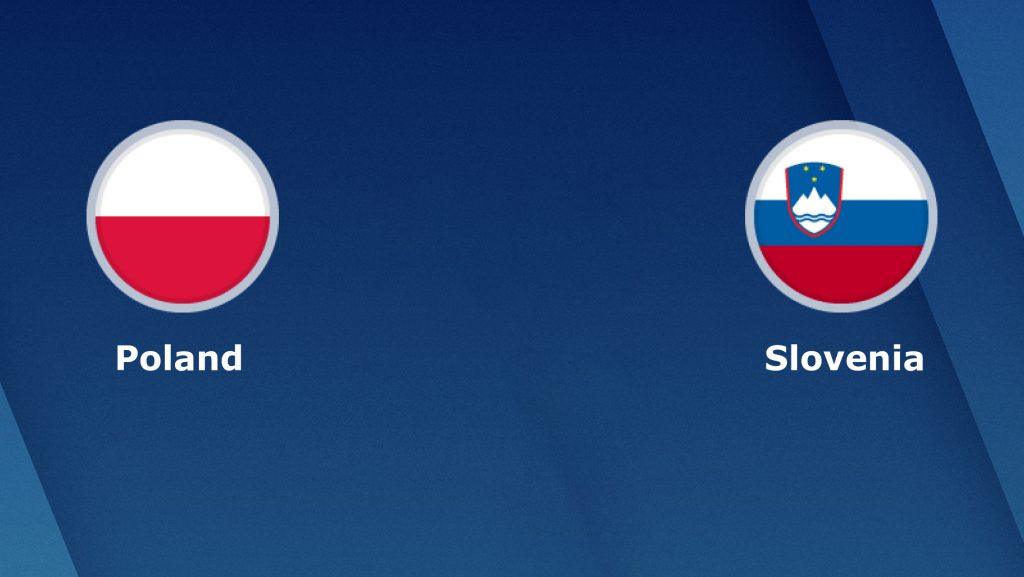 nhan-dinh-bong-da-euro-2020-ba-lan-vs-slovenia-02h45-20-11-2019-o8-00
